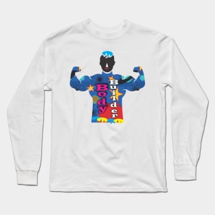 BODY BUILDER Long Sleeve T-Shirt